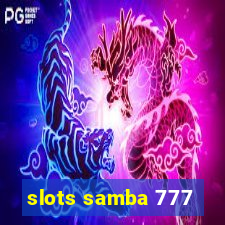 slots samba 777